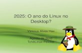 2025: O ano do Linux no desktop? - Vinícius Alves Hax