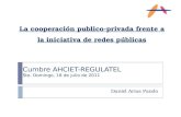 Presentación Francisco Daniel Arias Pando | XIV CUMBRE REGULATEL-AHCIET