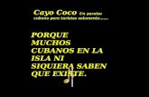 FOTOS DEL MEJOR LUGAR TURISTICO EN CUBA.....CAYO COCO...poti