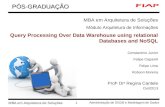 Resenha de artigo - Query Processing over Data Warehouse using Relational Databases and NoSQL