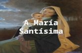 A María Santísima: pensamientos de santos