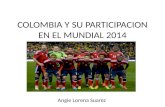 Colombia y su participacion en el mundial 2014