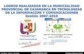 Ing CIP.120614 Eduar Cordova de la Rosa - Municipalidad Provincial de Cajamarca - Avances de Gestion 2007.2010