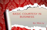 BASIC COURTESY IN BUSINESS