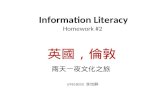 Information Literacy- London, U K