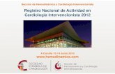 Registro Nacional de Actividad en Cardiología Intervencionista de 2012 - SHCI