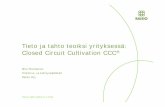 Ekoarkiruoka: Mira Povelainen - Tieto ja tahto teoiksi yrityksessä: Closed Circuit Cultivation CCC