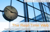 The Real-Time Web : Heading to instant information