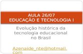 Evolução histórica da tecnologia educacional   26.07