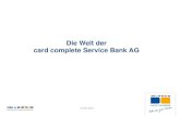 Unternehmenspräsentation card complete Service Bank AG 2014