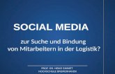 Social Media zur Suche und Bindung von Mitarbeitern in der Logistik