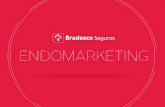Endomarketing - Bradesco Seguros
