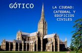 Arq gótica, catedral y edif civiles