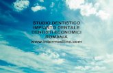 Studio dentistico   impianto dentale all' estero -   dentisti economici Romania.