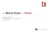Blind Date mit Rails - Rails-Einführung