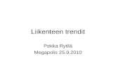 Megapolis 2025: Pekka Rytilä: Liikenteen trendit