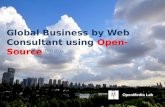 Global business by web consultant using open source