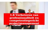 Verbeteren van professionaliteit en competentiegericht projectmanagement