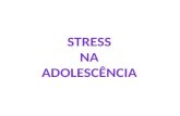 Stress na Adolescência