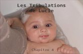 Les Tribulations de Lucie - Chapitre 4