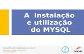 JAVA EE - Instalação e utilização do MySQL
