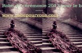 Robe de cérémonie 2013 pour le bal