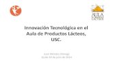 Innovación tecnológica en el aula de productos lácteos - Juan Mendez - Innovación es más