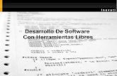 Desarrollo De Software con Herramientas Libres