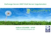 Exchange Server 2007 Mail Server Ugulamalari Hakan Uzuner