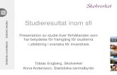 Tobias Engberg & Anna Andersson: Studieresultat inom sfi