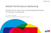 Mobile Performance Marketing Aktuelle Trends, Status Quo und Handlungsempfehlungen für Publisher und Advertiser