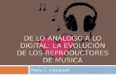 De lo análogo a lo digital: Reproductores de música