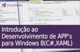Introdução ao Desenvolvimento de APP’s para Windows 8(C#,XAML)