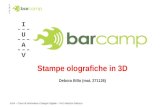 Iuavcamp presentazione - stampe olografiche in 3D