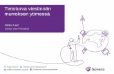 Tietoturva viestinnän murroksen ytimessä - Valdur Laid - Tietoturvatapahtuma 2014 - Sonera