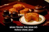 Bánh Trung Thu Kinh Đô Trăng Vàng 2014