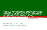Modelo autonómico emergente del Estatuto Autonómico de La Paz