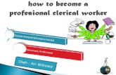 How to become a profesional clerical worker