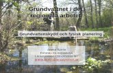 Grundvattnet i det regionala arbetet  Anette Björlin