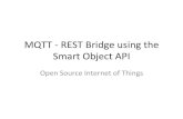 MQTT-REST Bridge using the Smart Object API