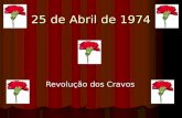 25 de abril - Revolução dos Cravos