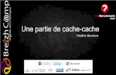 Breizhcamp 2014 : Une partie de Cache-Cache