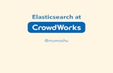Elasticsearch at CrowdWorks