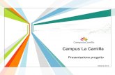 Campus La Camilla - Il progetto