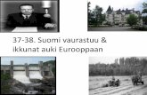 37 38. suomi vaurastuu & ikkunat auki eurooppaan