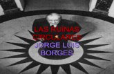 Las ruinas circulares. Jorge Luis Borges. Literatura,  CEP2 Resistencia Chaco