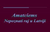 Amatciems   Latvija