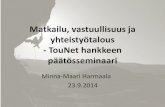 Jakamistalous Minna-Maari Harmaala TouNet loppuseminaari 23.9.2014