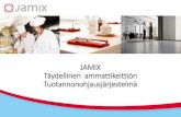 Täydellinen ammattikeittiön tuotannonohjeusjärjestelmä, Mikko Jaatinen, Jamix