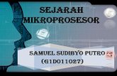 Sejarah mikroprosesor  samuel sudibyo. p
